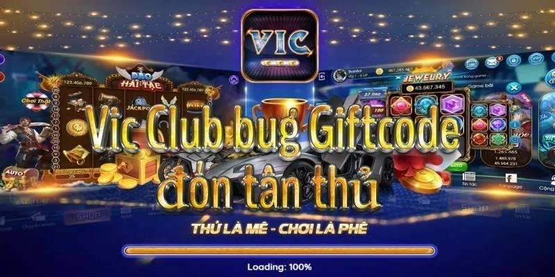 Lựa chọn các mã giftcode VicClub còn hạn sử dụng Lựa chọn các mã giftcode VicClub còn hạn sử dụng